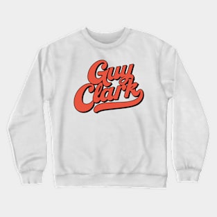 Guy Clark // Typography Crewneck Sweatshirt